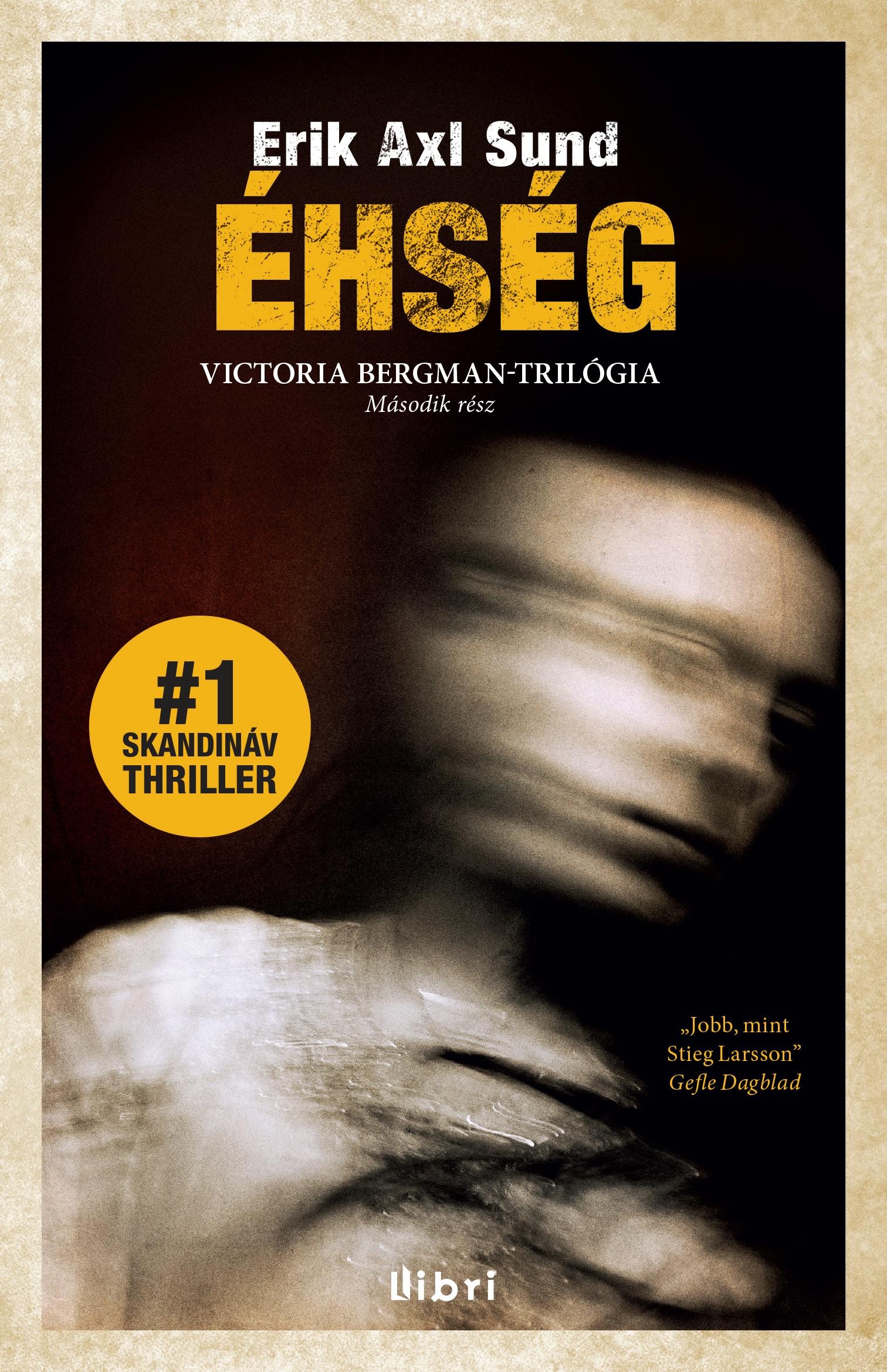 ÉHSÉG - VICTORIA BERGMAN-TRILÓGIA 2. (2014)