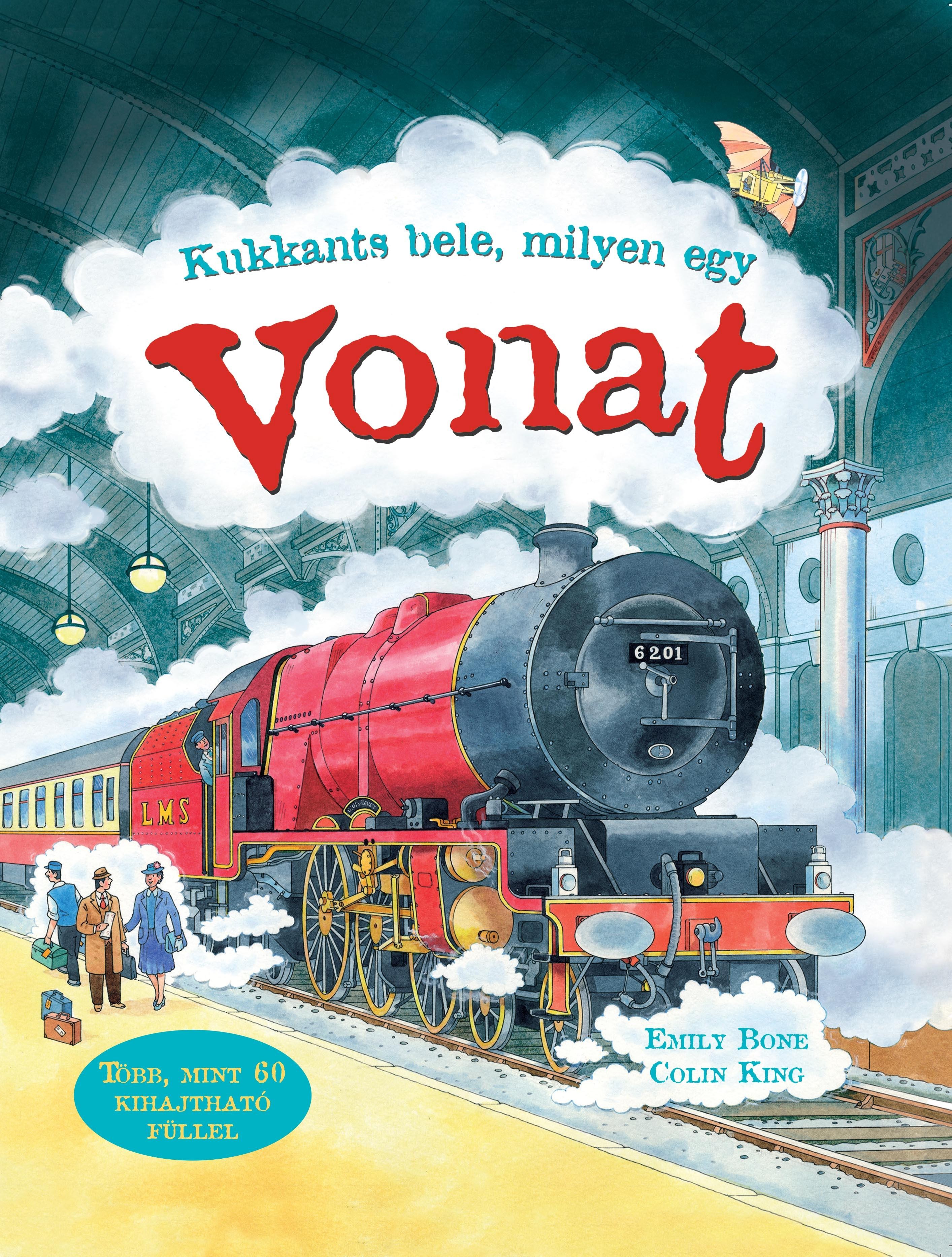 KUKKANTS BELE, MILYEN EGY VONAT (2014)