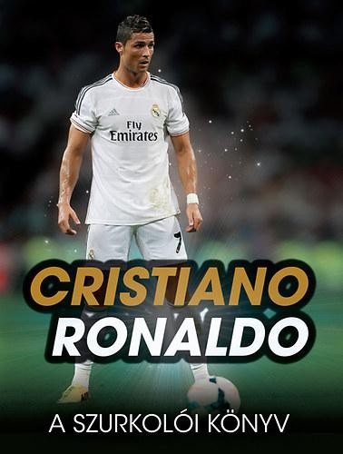CRISTIANO RONALDO - A SZURKOLÓI KÖNYV (2014)