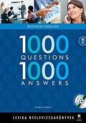 1000 QUESTIONS 1000 ANSWERS - BUSINESS ENGLISH - 2., BŐVÍTETT KIADÁS!!+CD! (2013)