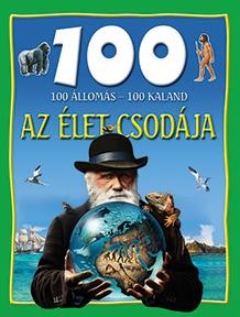 AZ ÉLET CSODÁJA - 100 ÁLLOMÁS-100 KALAND (2014)
