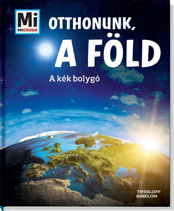 OTTHONUNK, A FÖLD - A KÉK BOLYGÓ (2014)