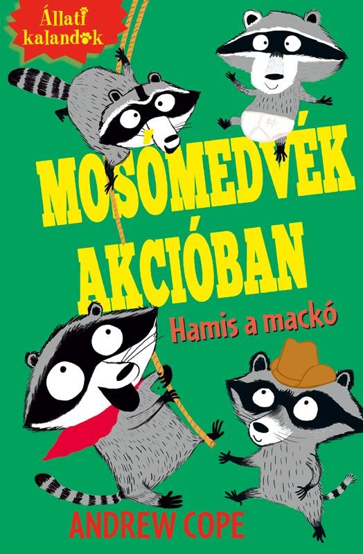 MOSÓMEDVÉK AKCIÓBAN 2.- HAMIS A MACKÓ (2014)
