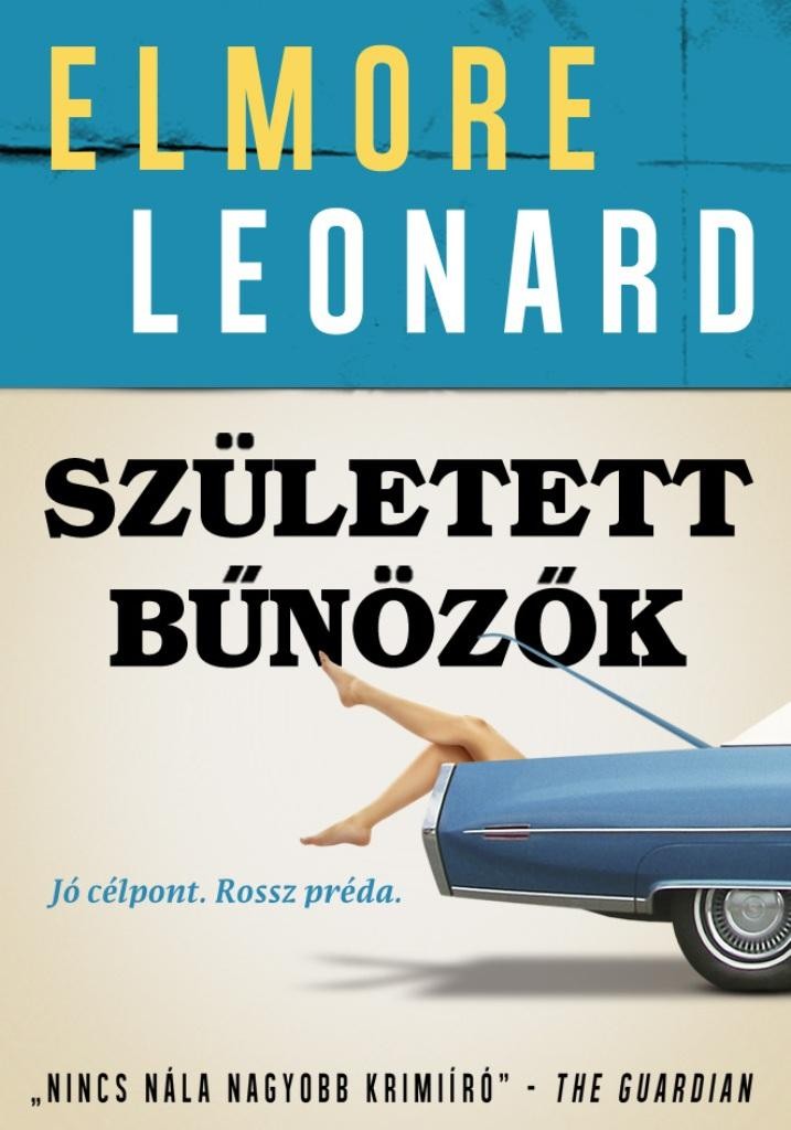 SZÜLETETT BŰNÖZŐK (2014)