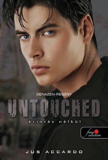 UNTOUCHED - ÉRINTÉS NÉLKÜL - FŰZÖTT (2014)