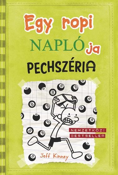 EGY ROPI NAPLÓJA 8. - PECHSZÉRIA - KÖTÖTT (2014)