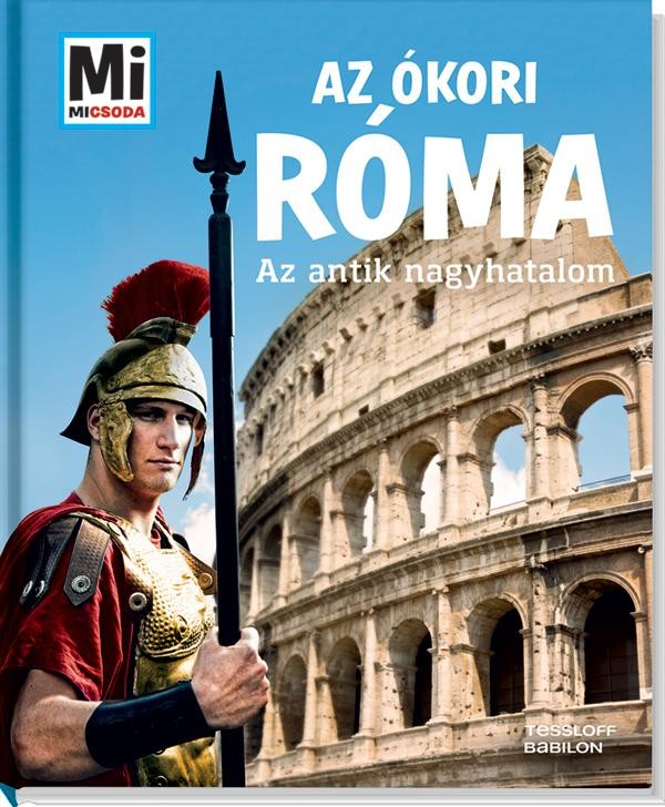 AZ ÓKORI RÓMA - AZ ANTIK NAGYHATALOM (2014)