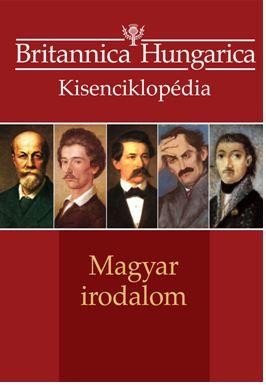 MAGYAR IRODALOM - BRITANNICA HUNGARICA KISENCIKLOPÉDIA (2014)
