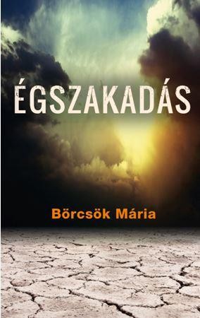 ÉGSZAKADÁS (2014)