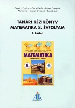 TANÁRI KÉZIKÖNYV A MATEMATIKA 8. ÉVFOLYAM I. KÖTETÉHEZ (2009)