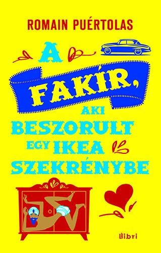 A FAKÍR, AKI EGY IKEA SZEKRÉNYBEN RAGADT (2014)