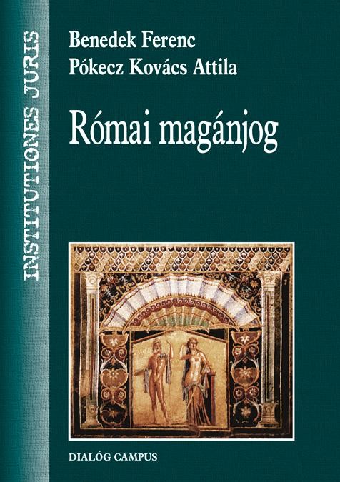 RÓMAI MAGÁNJOG (2., ÁTDOLGOZOTT KIADÁS) (2014)
