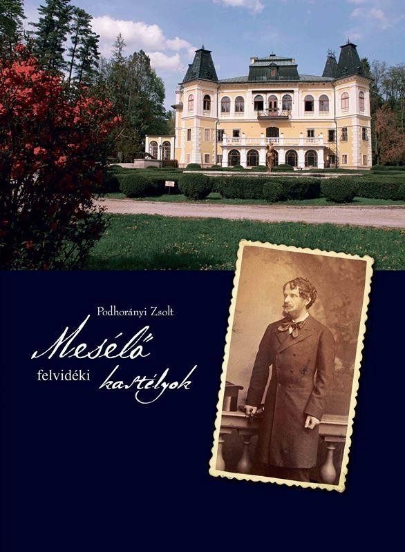 MESÉLŐ FELVIDÉKI KASTÉLYOK (2014)