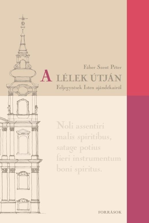 A LÉLEK ÚTJÁN - FELJEGYZÉSEK ISTEN AJÁNDÉKAIRÓL (2014)