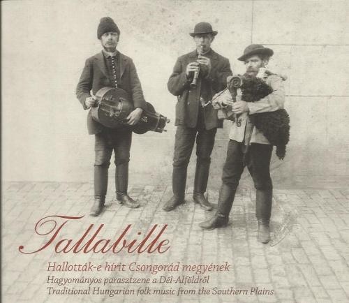 TALLABILLE - HALLOTTÁK-E HÍRIT CSONGRÁD MEGYÉNEK - CD - (2014)