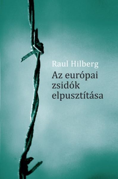 AZ EURÓPAI ZSIDÓK ELPUSZTÍTÁSA (2014)
