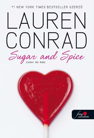 SUGAR AND SPICE - CUKOR ÉS MÁZ - KÖTÖTT (2014)