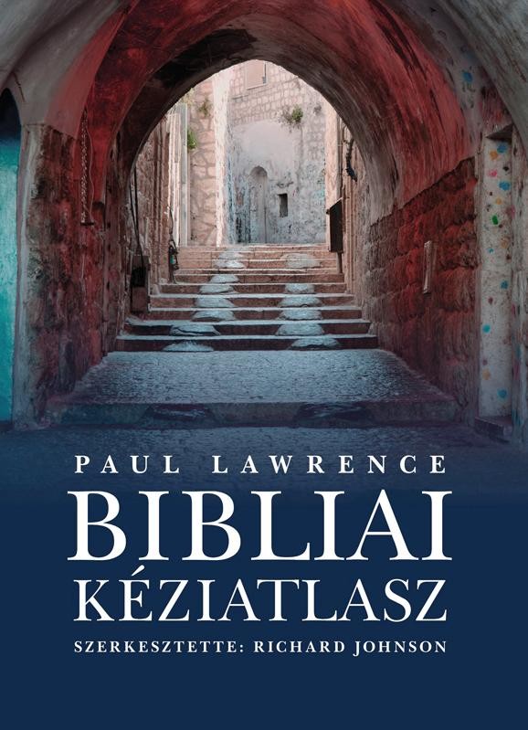 BIBLIAI KÉZIATLASZ (2014)