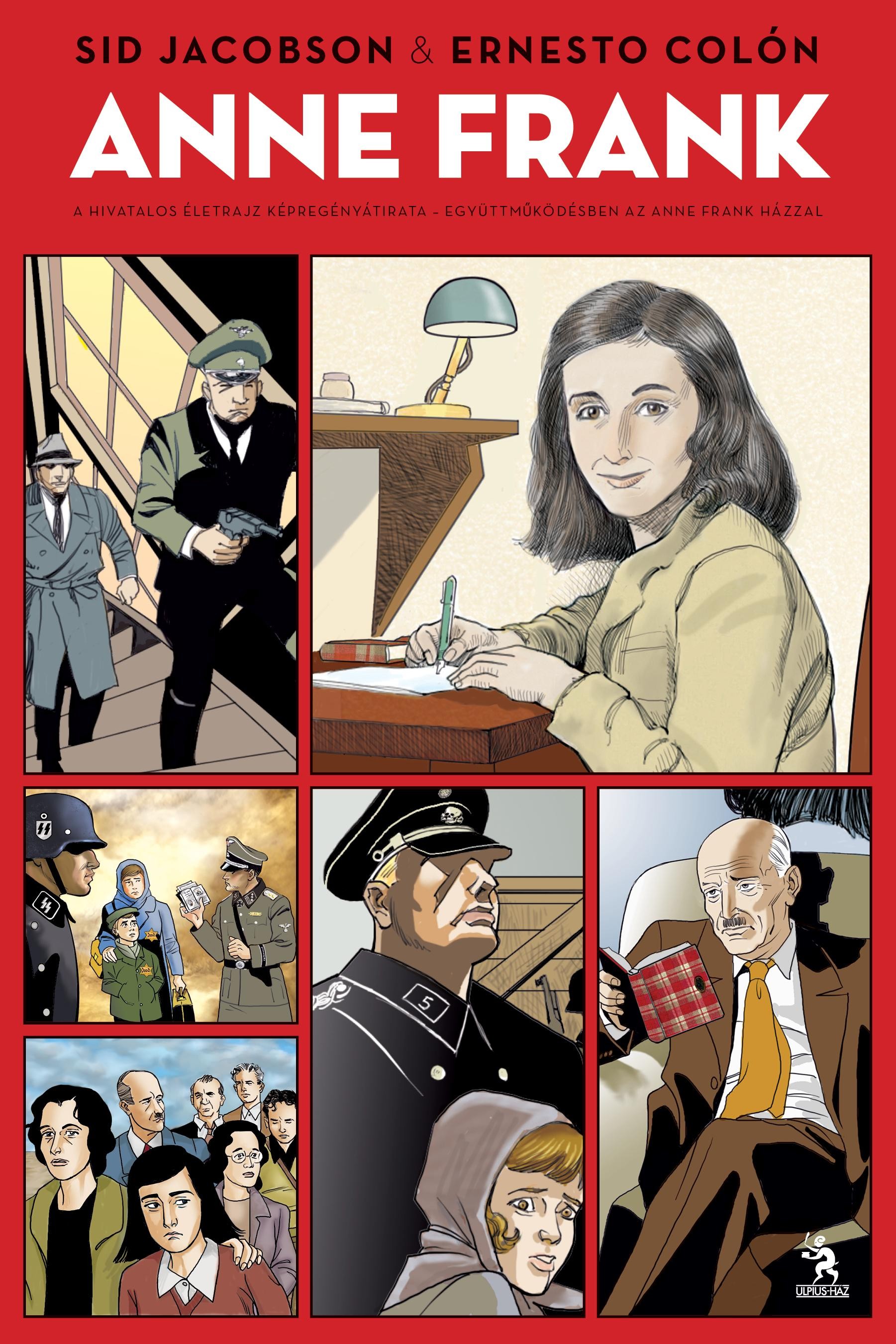 ANNE FRANK - A HIVATALOS ÉLETRAJZ KÉPREGÉNYÁTIRATA (2014)