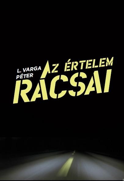 AZ ÉRTELEM RÁCSAI (2014)