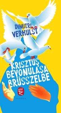 KRISZTUS BEVONULÁSA BRÜSSZELBE (2014)