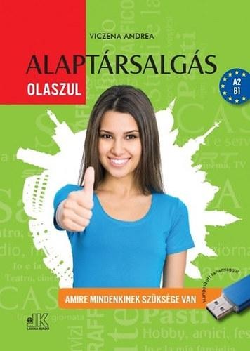 ALAPTÁRSALGÁS OLASZUL - AMIRE MINDENKINEK SZÜKSÉGE VAN - (2014)