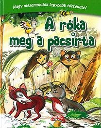 A RÓKA MEG A PACSIRTA - NAGY MESEMONDÓK LEGSZEBB TÖRTÉNETEI (2014)