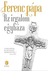 AZ IRGALOM EGYHÁZA (2014)