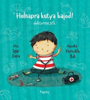 HOLNAPRA KUTYA BAJOD! - DOKTORMESÉK (2014)