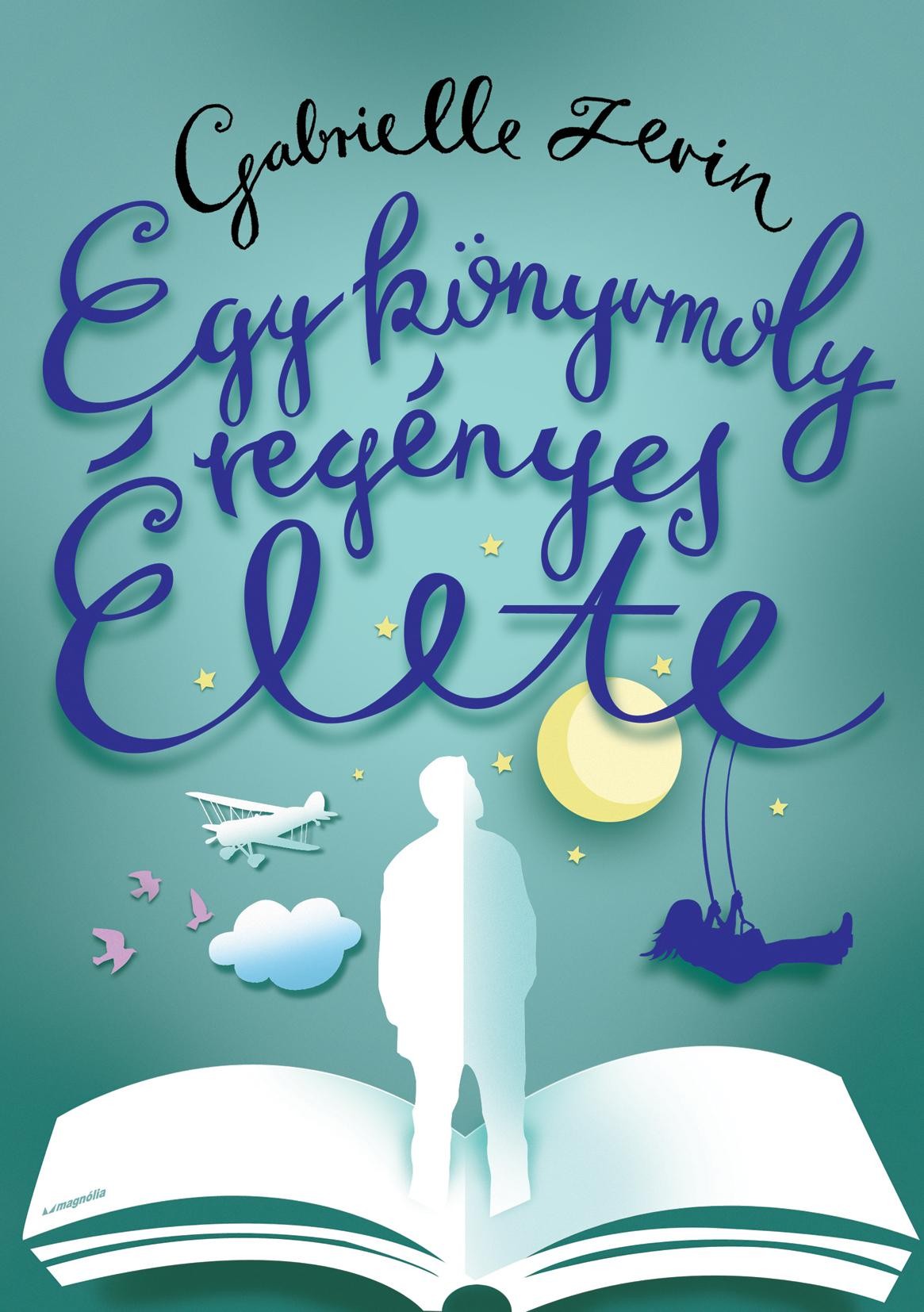 EGY KÖNYVMOLY REGÉNYES ÉLETE (2014)