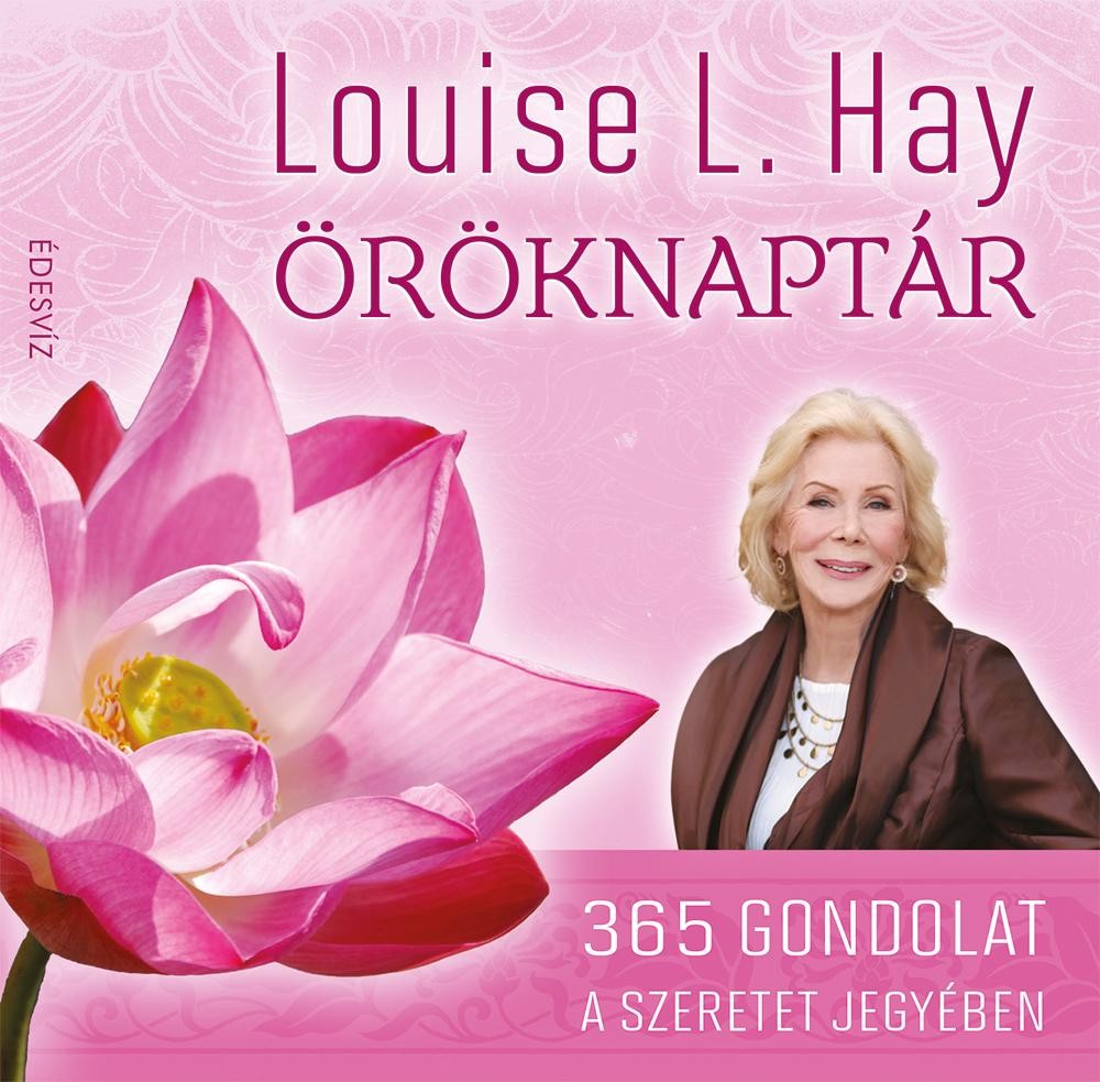 ÖRÖKNAPTÁR - 365 GONDOLAT A SZERETET JEGYÉBEN (2014)