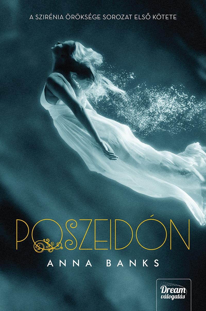 POSZEIDÓN - KÖTÖTT (A SZIRÉNIA ÖRÖKSÉGE SOR. 1.) (2014)