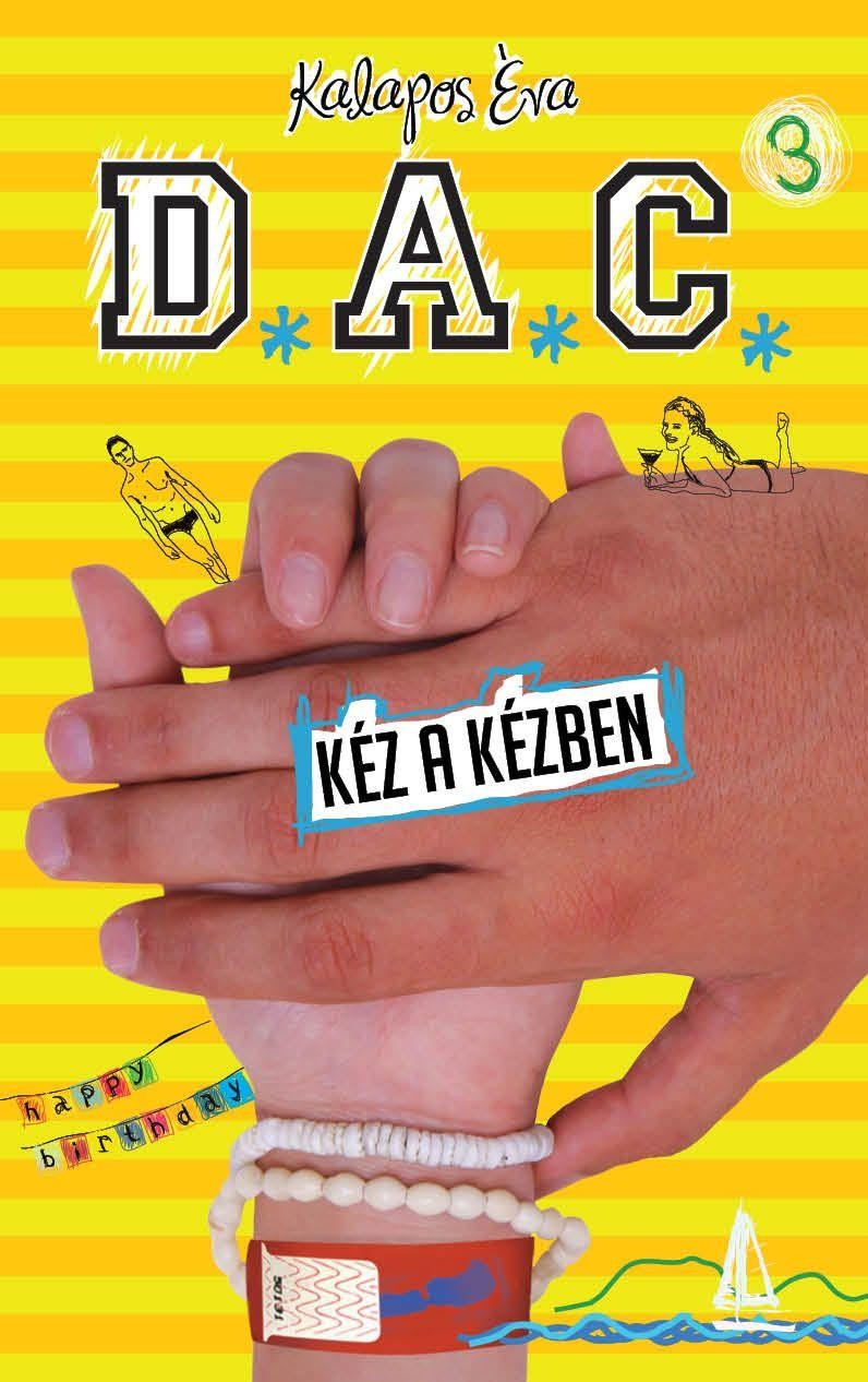 D.A.C. 3. - KÉZ A KÉZBEN (2014)