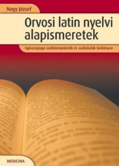 ORVOSI LATIN NYELVI ALAPISMERETEK (2011)