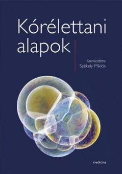 KÓRÉLETTANI ALAPOK (2013)