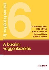 A BIZALMI VAGYONKEZELÉS (2014)