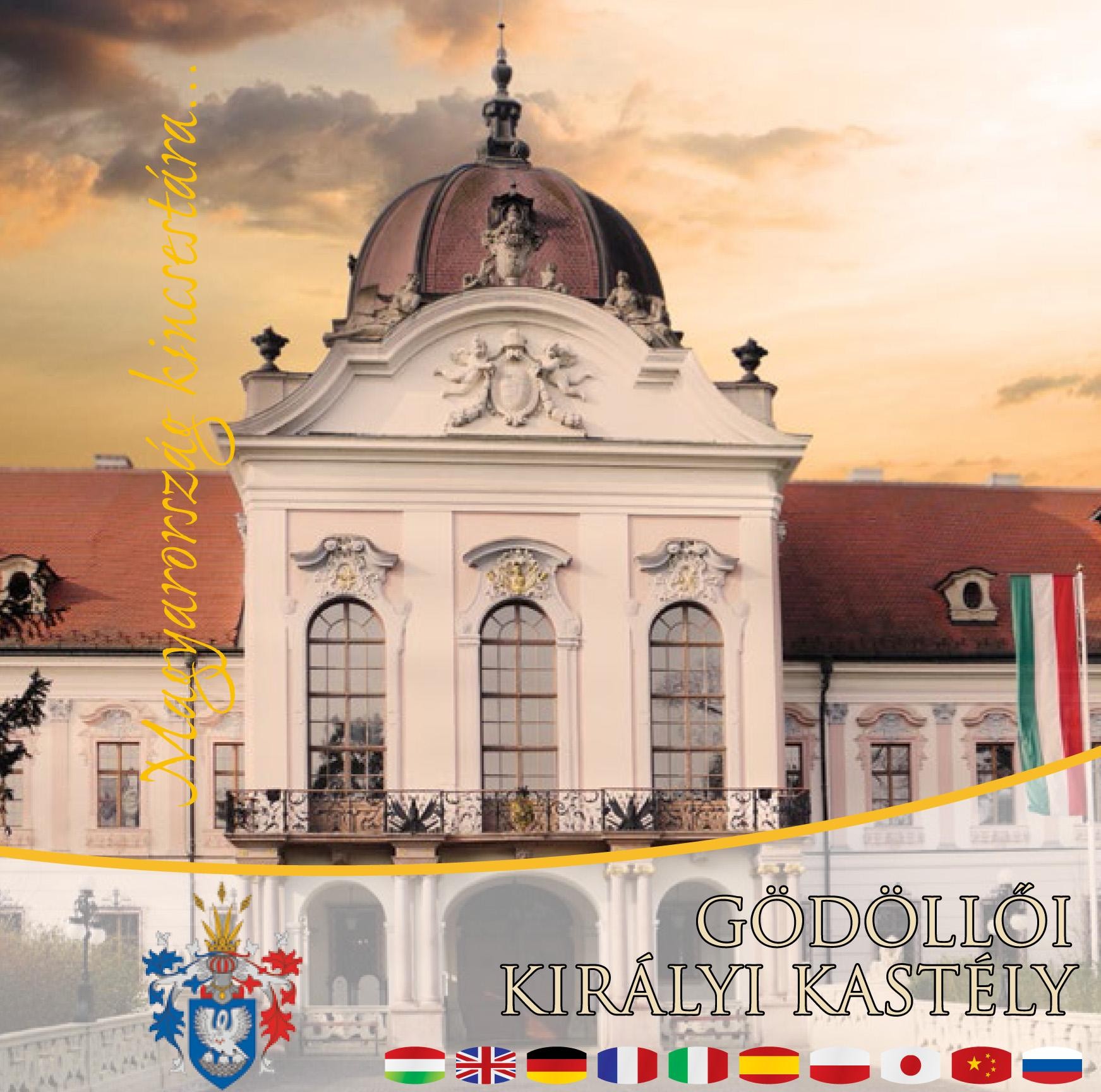 GÖDÖLLŐI KIRÁLYI KASTÉLY - MAGYARORSZÁG KINCSESTÁRA... (2014)