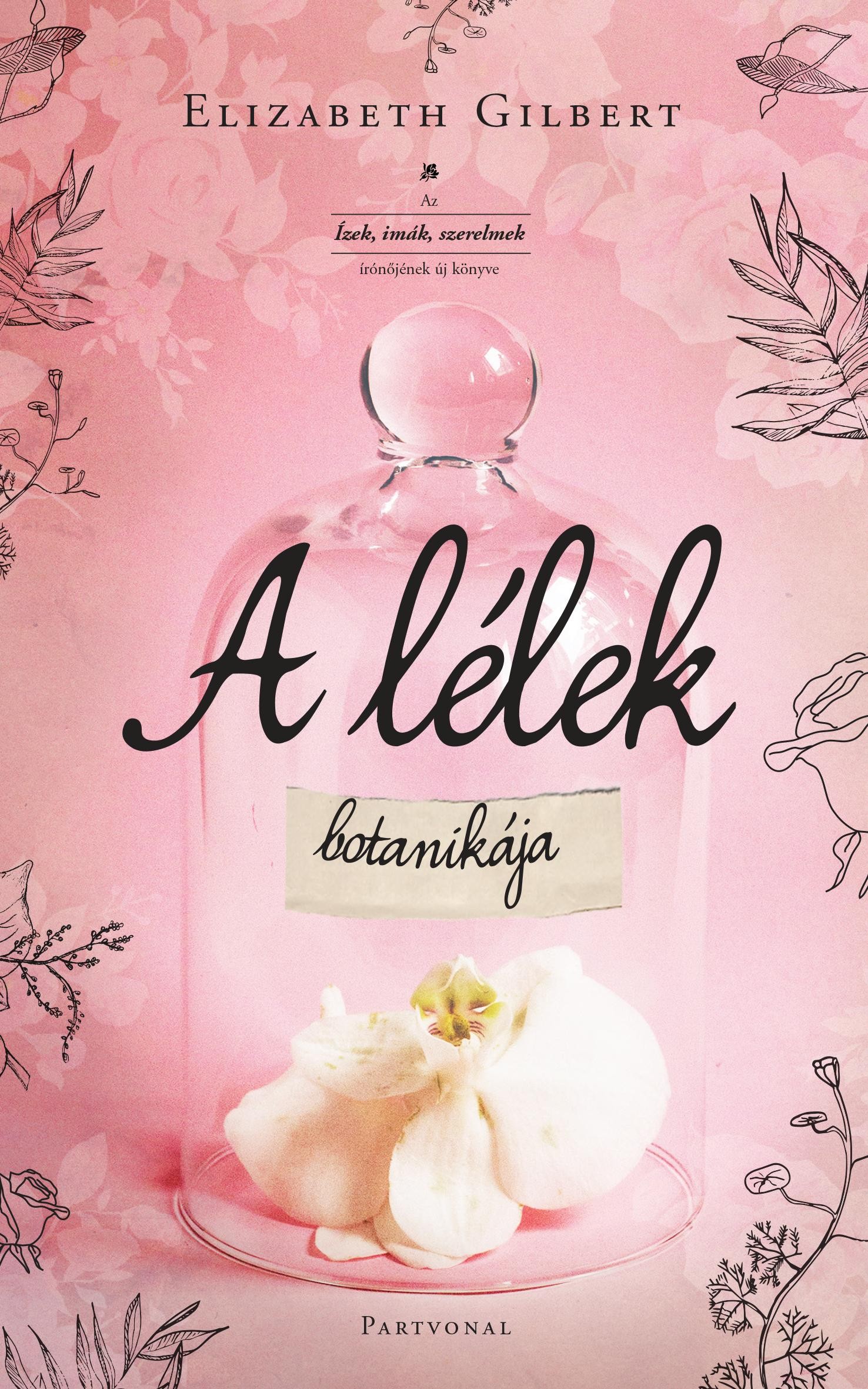 A LÉLEK BOTANIKÁJA (2014)