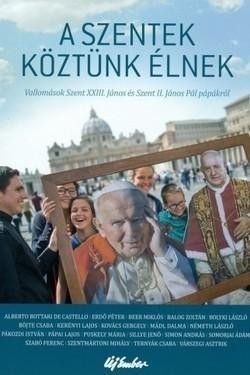 A SZENTEK KÖZTÜNK ÉLNEK (2014)