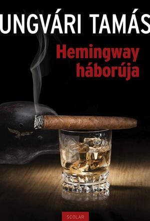 HEMINGWAY HÁBORÚJA (2014)