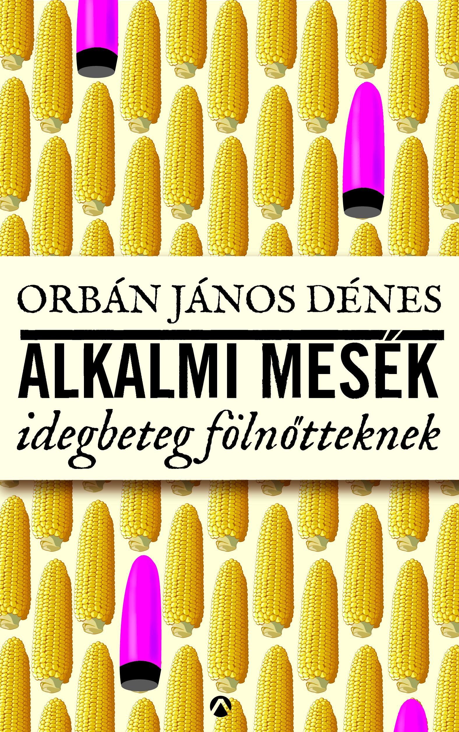 ALKALMI MESÉK IDEGBETEG FÖLNŐTTEKNEK (2014)