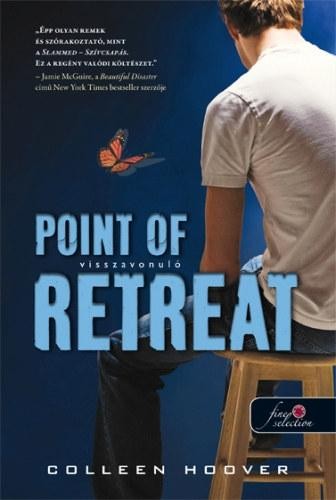 POINT OF RETREAT - VISSZAVONULÓ - KÖTÖTT (2014)