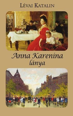 ANNA KARENINA LÁNYA (2014)