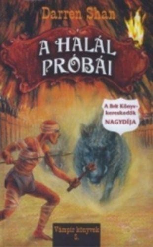 A HALÁL PRÓBÁI (5.KIADÁS) (2014)