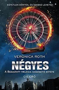 NÉGYES - A BEAVATOTT TRILÓGIA KIEGÉSZÍTŐ KÖTETE (2014)