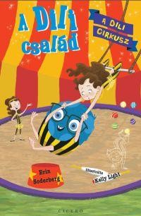 A DILI CIRKUSZ - A DILI CSALÁD 2. (2014)