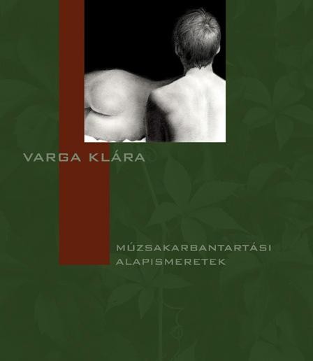 MÚZSAKARBANTARTÁSI ALAPISMERETEK (2014)