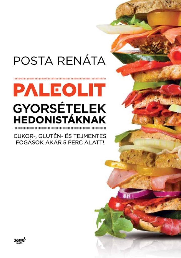 PALEOLIT GYORSÉTELEK HEDONISTÁKNAK (2014)