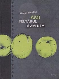 AMI FELTÁRUL S AMI NEM