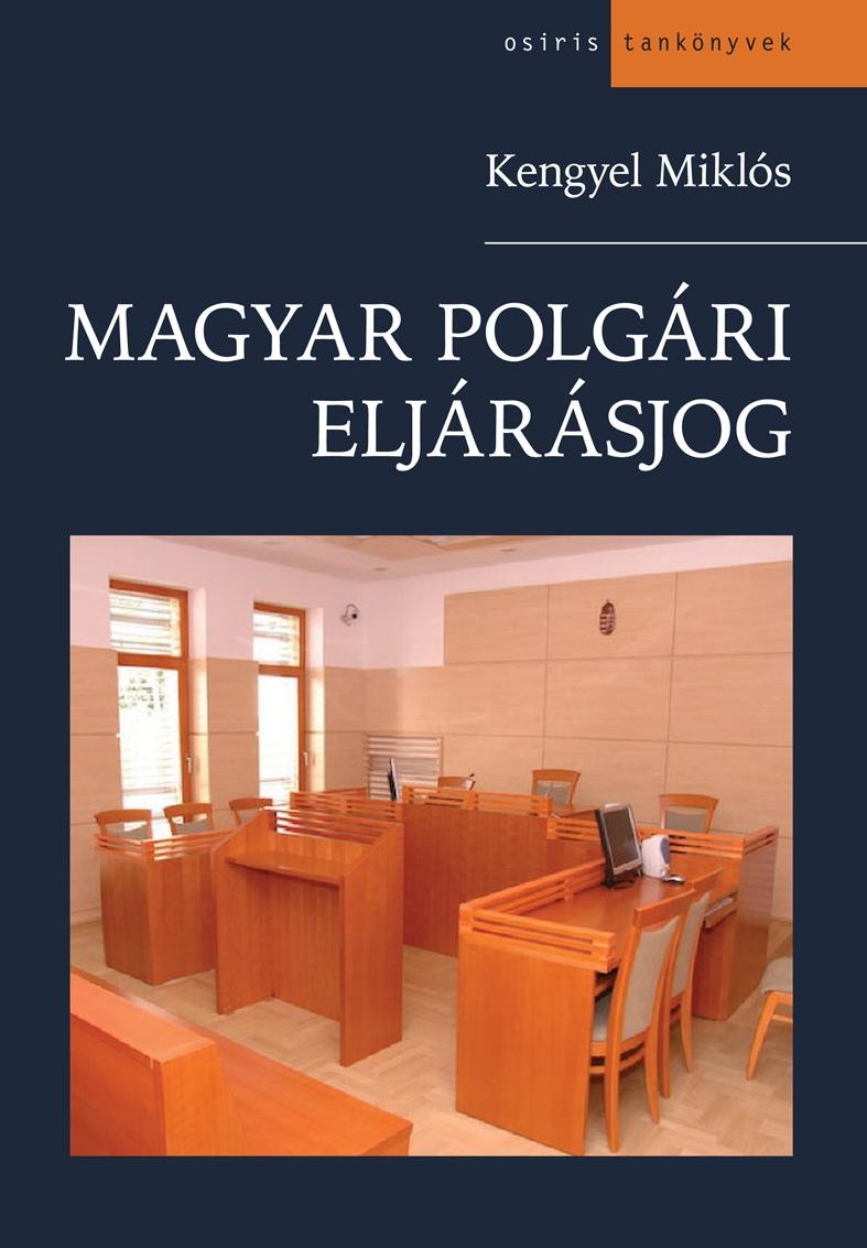 MAGYAR POLGÁRI ELJÁRÁSJOG 12. KIADÁS (2014)